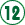 12