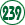 239