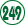 249